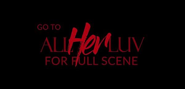  AllHerLuv.com - The Bully Ep. 4 - Sneak Peek